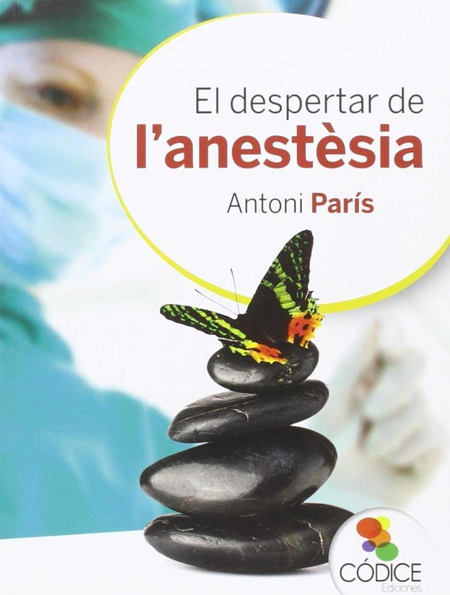 El despertar de l'anestèsia | 9788494141607 | Paris López, Antoni