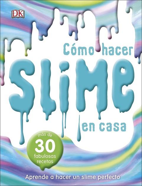 Cómo hacer slime en casa | 9780241366707 | AA.VV