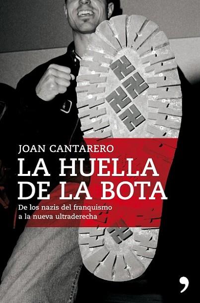 La huella de la bota | 9788484608349 | Cantarero, Joan