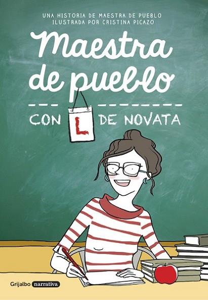 Maestra de pueblo con L de novata | 9788425355479 | Maestra de pueblo, / Picazo, Cristina