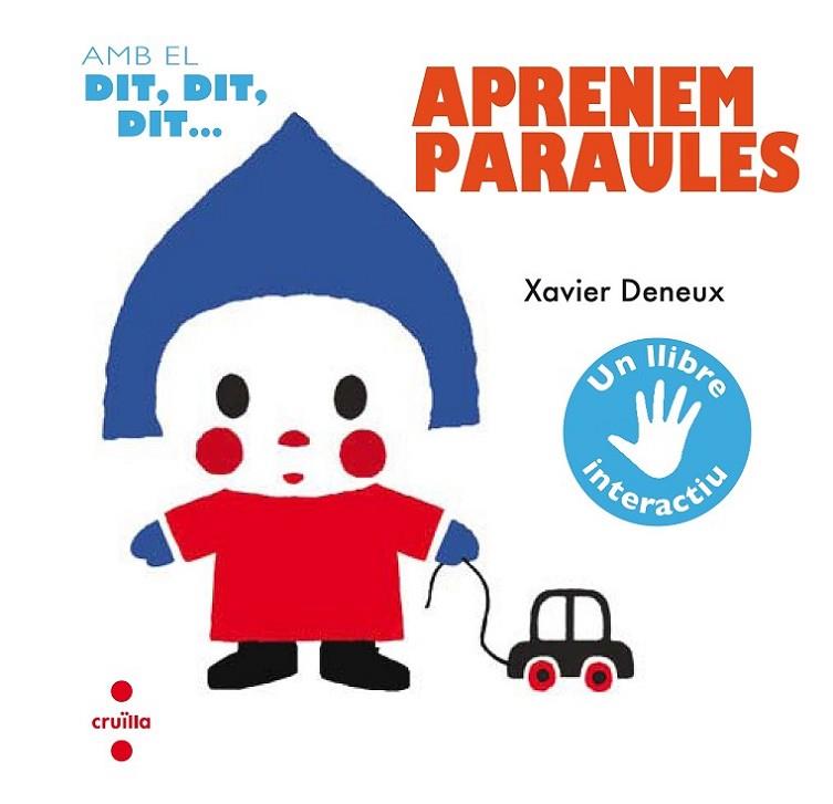 Amb el dit, dit, dit...aprenem paraules | 9788466141925 | Deneux, Xavier