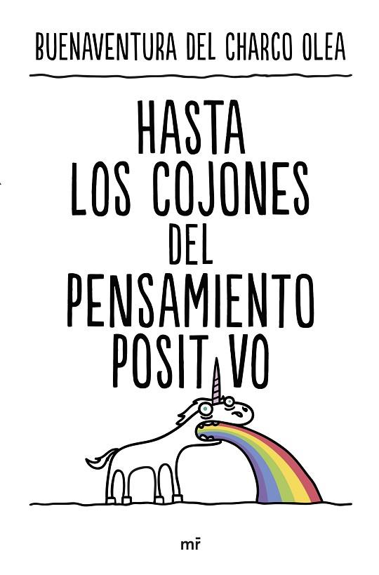 Hasta los cojones del pensamiento positivo | 9788427050815 | Charco Olea, Buenaventura del