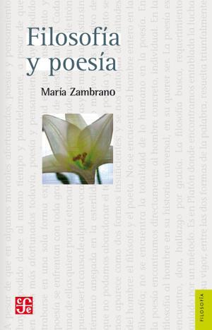 Filosofía y poesía | 9788437507736 | Zambrano Alarcón, María