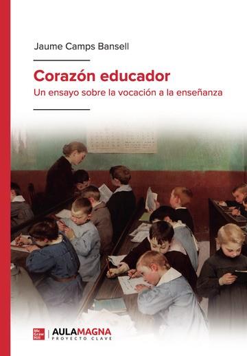 Corazón educador | 9788418392764 | Jaume Camps Bansell