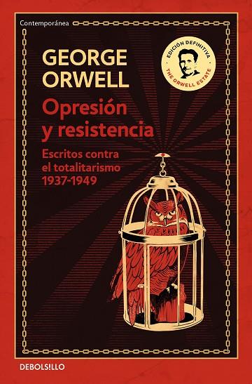 Opresión y resistencia (edición definitiva avalada por The Orwell Estate) | 9788466354592 | Orwell, George
