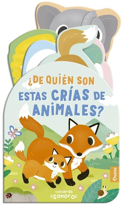 Cucutrás sonoros. ¿De quién son estas crías de animales? Sonidos y lengüetas | 9791039553339 | HUANG, Yu-Hsuan