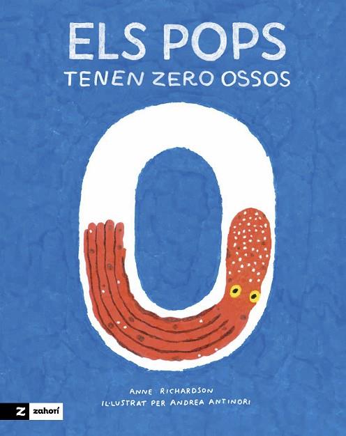 Els pops tenen zero ossos | 9788419532473 | Richardson, Anne ; Antinori, Andrea