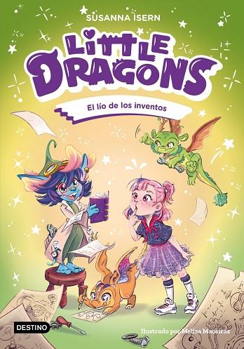 Little dragons 5. El lío de los inventos | 9788408317012 | Isern, Susanna / Maceiras Soares, Melisa