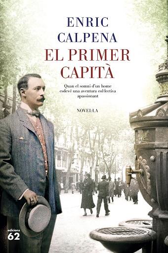 El primer capità | 9788429778496 | Calpena, Enric