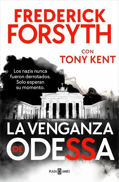La venganza de Odessa | 9788401038532 | Forsyth, Frederick / Kent, Tony