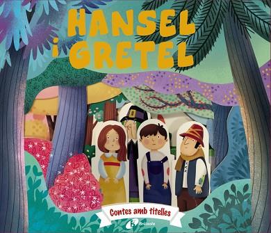 Contes amb titelles. Hansel i Gretel | 9788413493749 | Gamba, Daniela