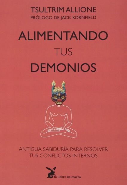 Alimentando tus demonios | 9788492470280 | Tsultrim, Allione