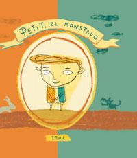 Petit, el monstruo | 9788478716654 | Misenta Ortiz, Marisol