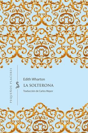 La solterona | 9788412535334 | Wharton, Edith