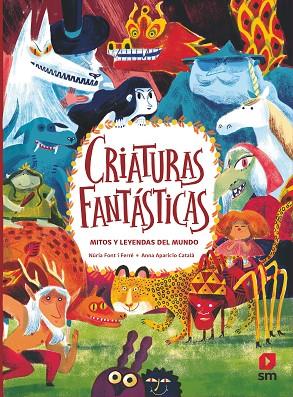 Criaturas fantásticas. Mitos y leyendas del mundo | 9788419102249 | Font i Ferré, Núria