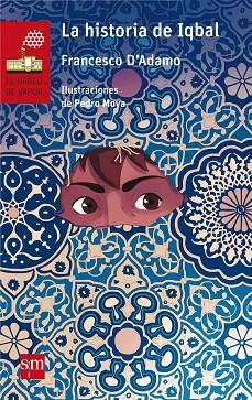 La historia de Iqbal | 9788467589160 | D'Adamo, Francesco
