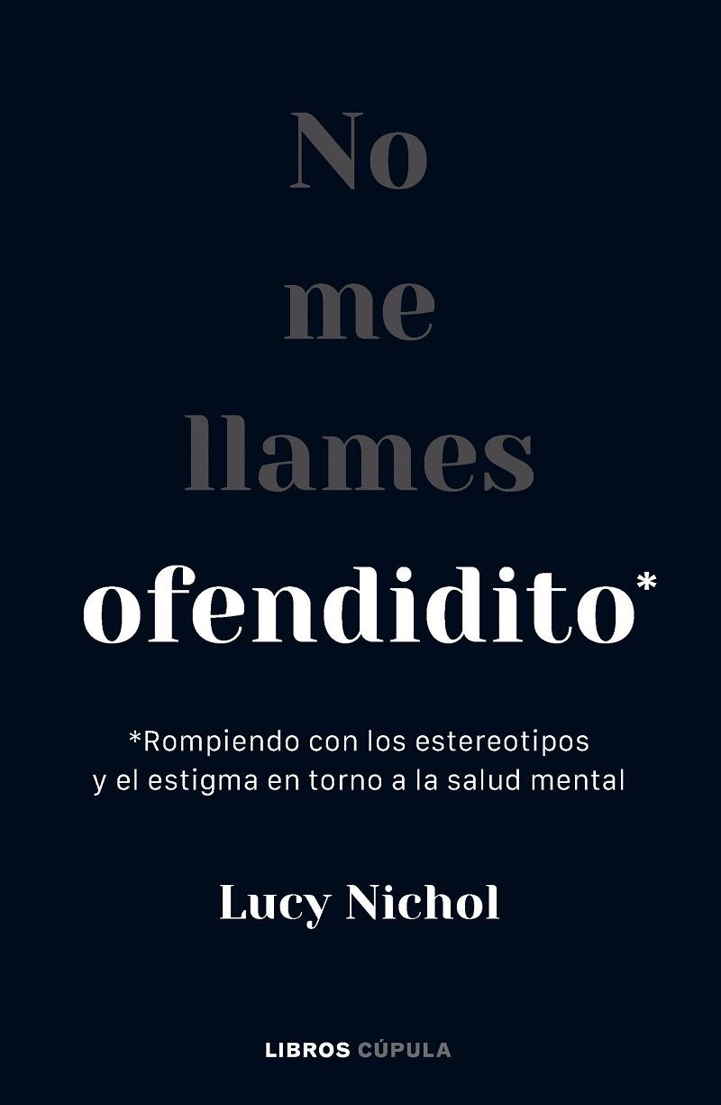 No me llames ofendidito | 9788448040703 | Nichol, Lucy