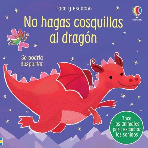 NO HAGAS COSQUILLAS AL DRAGON | 9781805316268 | Taplin, Sam