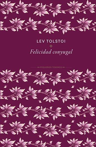 La felicidad conyugal | 9788410989467 | Tolstoi, Lev