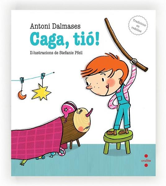 Caga, tió! | 9788466137287 | Dalmases, Antoni