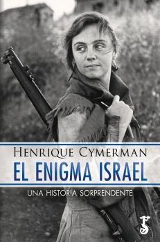 ENIGMA ISRAEL, EL | 9788419018724 | CYMERMAN, HENRIQUE