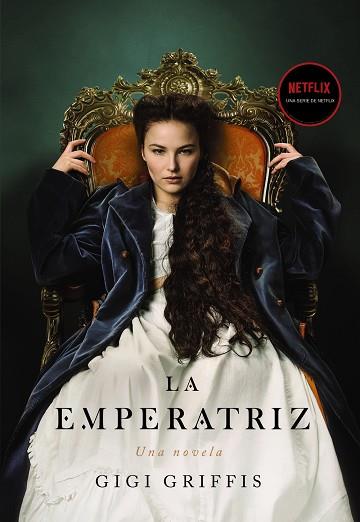 La emperatriz | 9788418945342 | Griffis, Gigi