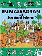 En Massagran i el bruixot blanc | 9788421808696