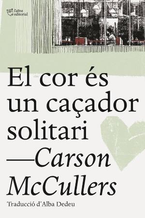 El cor és un caçador solitari | 9788494655661 | McCullers, Carson