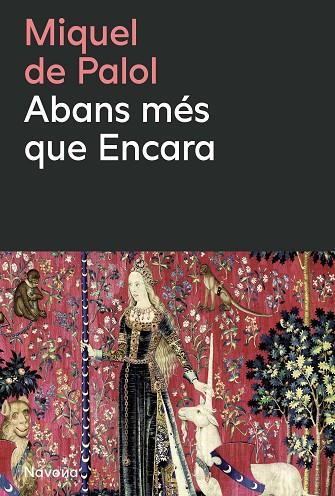 Abans més que Encara | 9788410180659 | De Palol i Muntanyola, Miquel