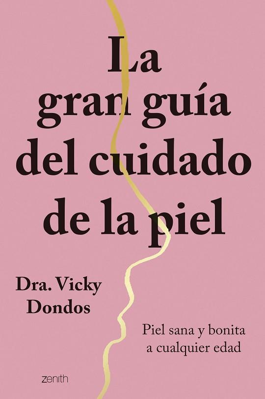 La gran guía del cuidado de la piel | 9788408251767 | Dra. Vicky Dondos