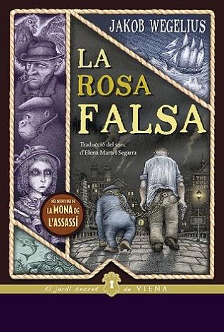 La rosa falsa | 9788417998912 | Wegelius, Jakob