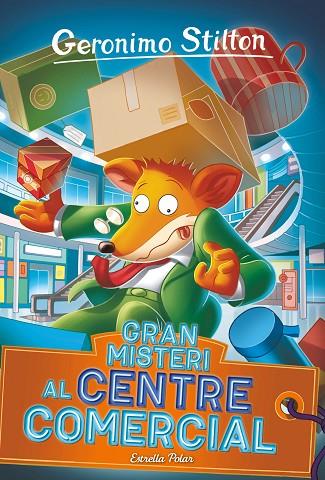 Gran misteri al centre comercial | 9788413895079 | Stilton, Geronimo