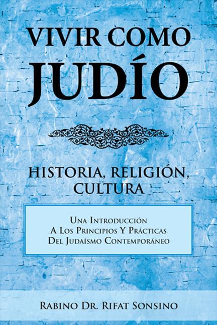 Vivir Como Judio | 9781463327552 | Sonsino, Rabino Dr Rifat