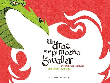 Sant Jordi. Un drac, una princesa i un cavaller | 9788416166602 | Santos Torres, Care