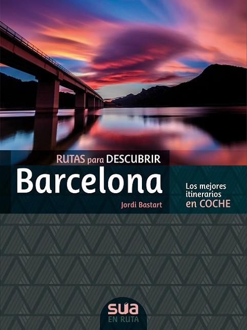 [CAS] BARCELONA, RUTAS PARA DESCUBRIR -SUA | 9788482167299 | BASTART, JORDI