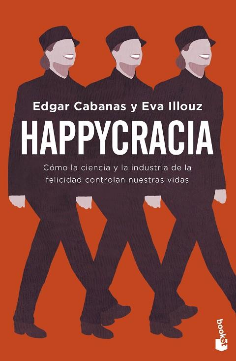 Happycracia | 9788408283898 | Cabanas, Edgar / Illouz, Eva