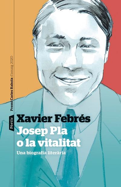 Josep Pla o la vitalitat | 9788498094763 | Febrés Verdú, Xavier