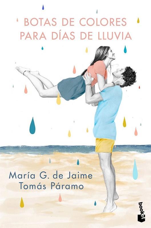 Botas de colores para días de lluvia | 9788427049529 | G. de Jaime & Tomás Páramo, María
