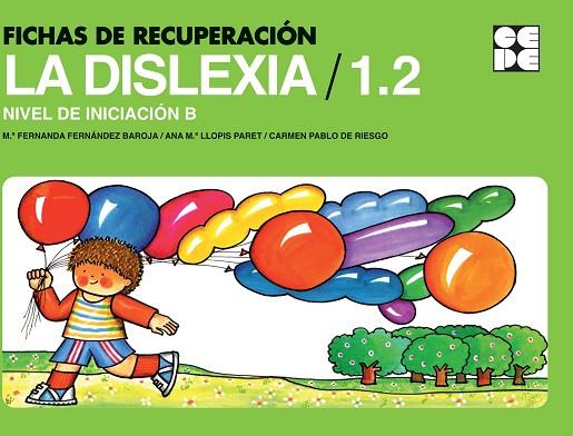 Fichas de Recuperación de la Dislexia 1. Nivel Inicial B | 9788478695829 | Llopis Paret, Ana María / de Pablo Marcos, Carmen / Fernández Baroja, Fernanda