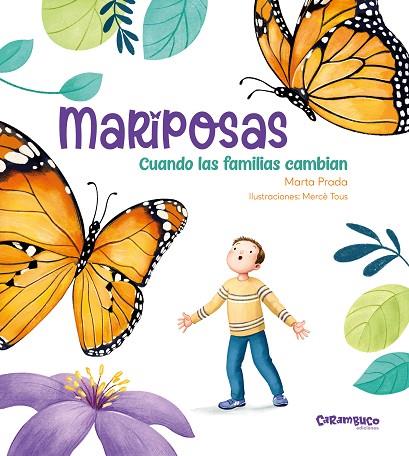 Mariposas. Cuando las familias cambian | 9788410252004 | Prada, Marta ; Tous, Mercè (il.)