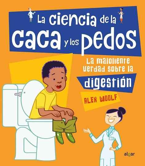 La ciencia de la caca y los pedos | 9788491423614 | Woolf, Alex