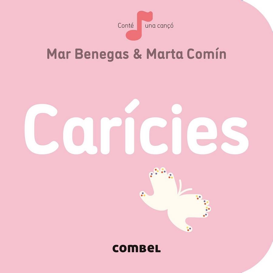 Carícies | 9788491014348 | Benegas Ortiz, María del Mar