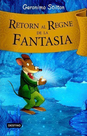 Retorn al regne de la fantasia | 9788492790203 | Stilton, Gerónimo