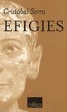 Efigies | 9788483107843 | Serra, Cristóbal