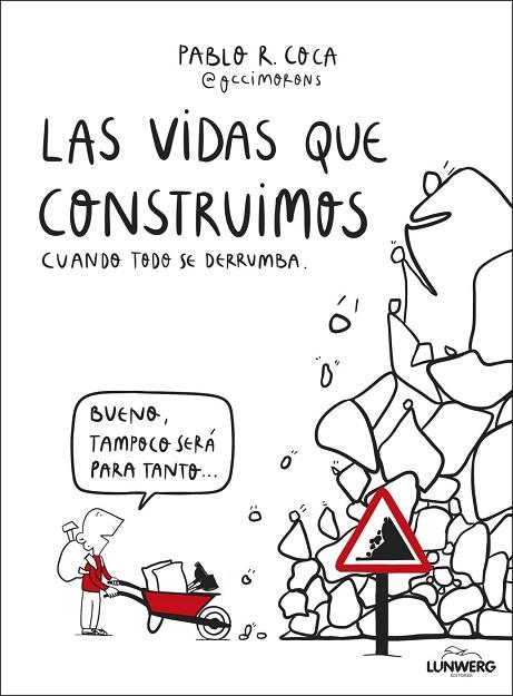 Las vidas que construimos cuando todo se derrumba | 9788410378537 | Pablo R. Coca (@occimorons), Pablo R. Coca (@occimorons)