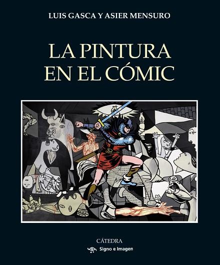 La pintura en el cómic | 9788437647296 | Gasca, Luis / Mensuro, Asier