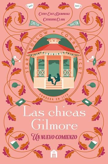 Las chicas Gilmore | 9791259577559 | Clark, Catherine / Dubowski, Cathy East