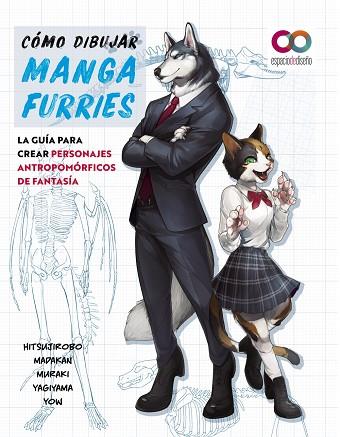 Cómo dibujar manga furries. La guía para crear personajes antropomórficos de fan | 9788441547124 | Hitsujirobo / Madakan / Muraki / Yagiyama / Yow