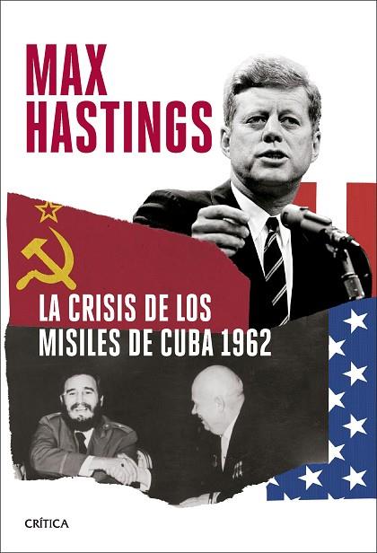 La crisis de los misiles de Cuba 1962 | 9788491998099 | Hastings, Max