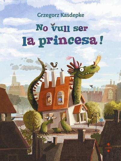 No vull ser princesa! | 9788466147644 | Kasdepke, Grzegorz